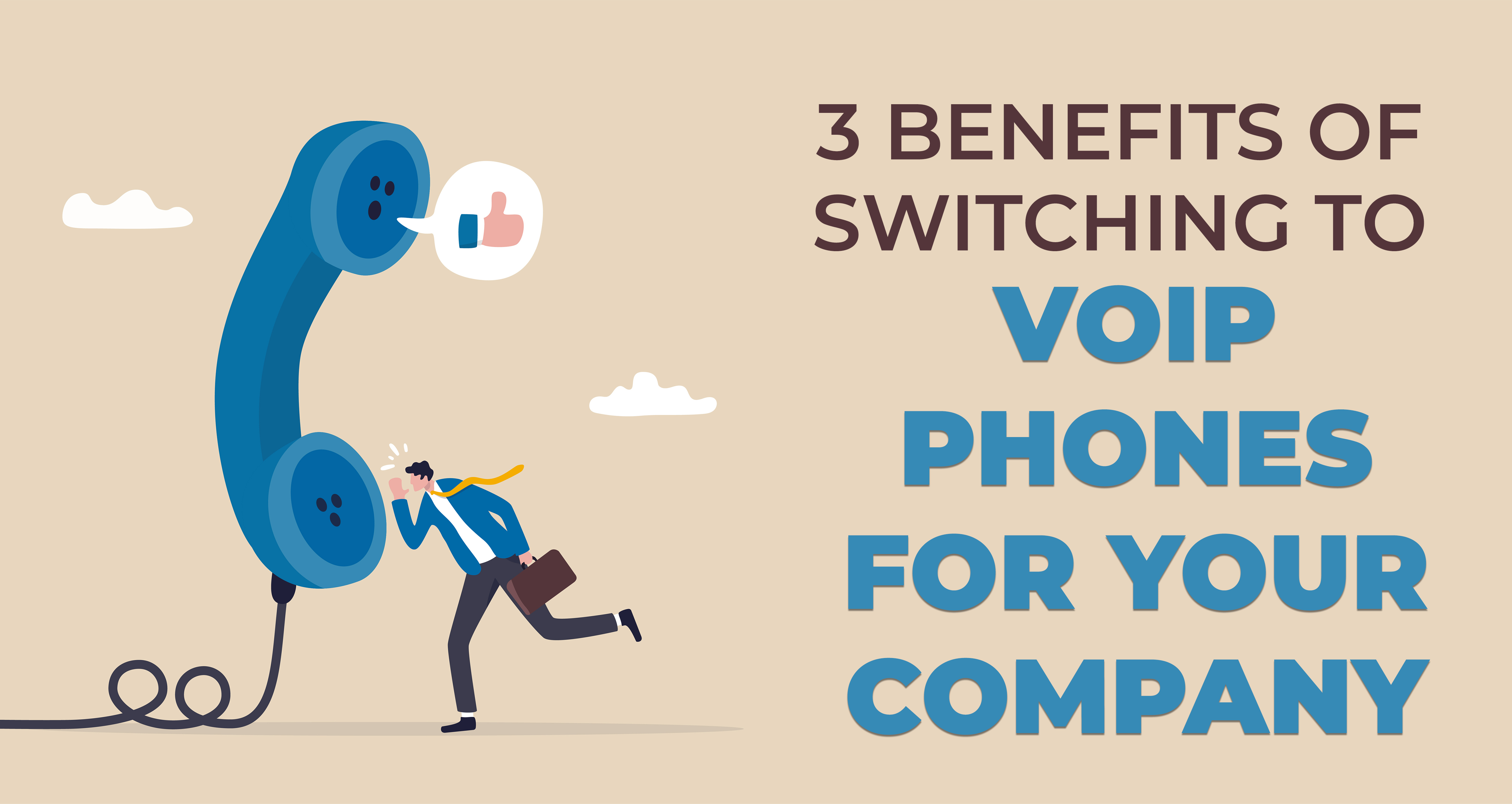 3 Benefits of Switching to VoIP Phones for Your Company