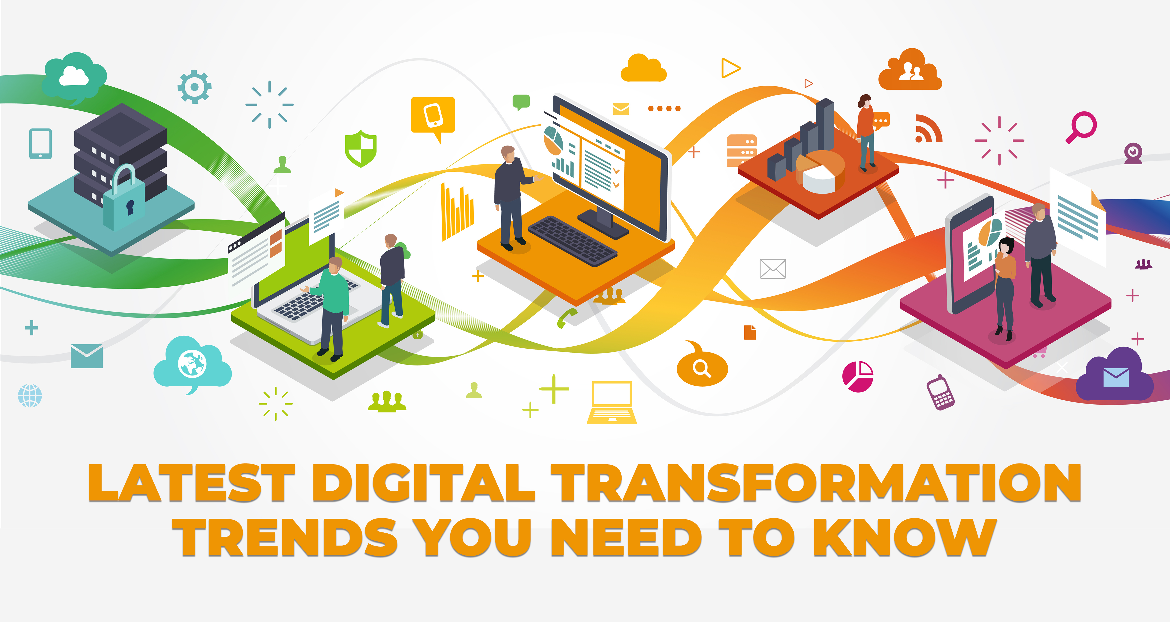 Latest Digital Transformation Trends You Need to Know