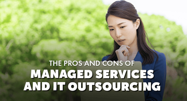 PROS AND CONS MANAGED IT SERVICES - Blog Photo-2