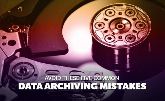 data-archiving-mistakes