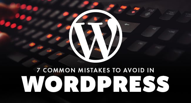 mistakes-to-avoid-in-wordpress